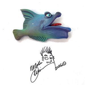Wild Bernadette - Fish with Attitude